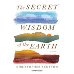 The Secret Wisdom of the Earth cover image cdn