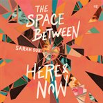 The Space between Here & Now cover image cdn