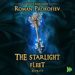 The Starlight Fleet : Rogue Merchant cover image cdn
