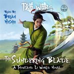 The Sundering Blade : A Thousand Li World Novel cover image cdn