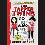 The Tapper Twins Go to War (With Each Other) cover image cdn