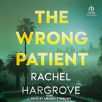 The Wrong Patient cover image cdn