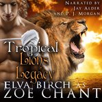 Tropical Lion's Legacy : Shifting Sands Resort cover image cdn