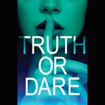 Truth or Dare : Truth or Dare (Green) cover image cdn