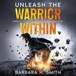Unleash the Warrior Within cover image cdn