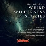 Weird Wilderness Stories cover image cdn