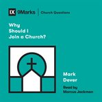 Why Should I Join a Church? cover image cdn
