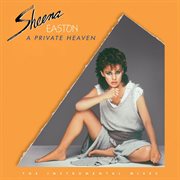 A Private Heaven (The Instrumental Mixes) cover image cdn