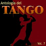 Antologia del Tango, Vol. 7 cover image cdn