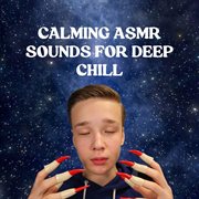 Calming ASMR Sounds for Deep Chill cover image cdn