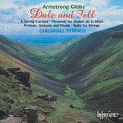 Cecil Armstrong Gibbs : Dale and Fell & Other Chamber Music cover image cdn