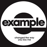 Changed the Way You Kiss Me (Remixes) cover image cdn