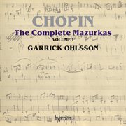 Chopin : Complete Mazurkas, Vol. 1 cover image cdn