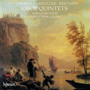Crusell, C. Kreutzer & Reicha : Oboe Quintets cover image cdn