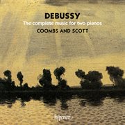 Debussy : The Complete Music for Two Pianos cover image cdn
