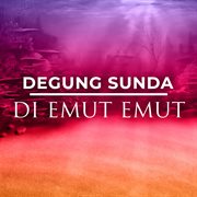 Degung Sunda Di Emut Emut cover image cdn