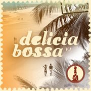 Delicia Bossa, Vol. 1 cover image cdn