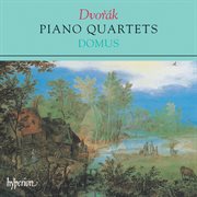 Dvořák : Piano Quartets Nos. 1 & 2 cover image cdn