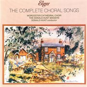 Elgar : The Complete Choral Songs cover image cdn
