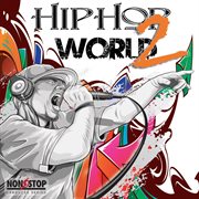Hip Hop World, Vol. 2 cover image cdn