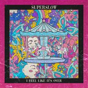 I Feel Like It's Over cover image cdn