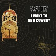 I Want To Be A Cowboy cover image cdn