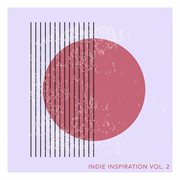 Indie Inspiration, Vol. 2 cover image cdn