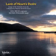 Land of Heart's Desire : Songs of the Hebrides for Soprano & Harp cover image cdn