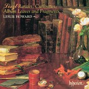 Liszt : Complete Piano Music 56 – Rarities, Curiosities, Album Leaves & Fragments cover image cdn