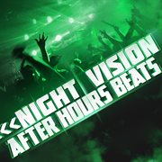 Night Vision : After Hours Beats cover image cdn