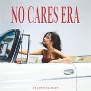 No Cares Era cover image cdn
