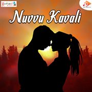 Nuvvu Kavali cover image cdn