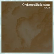 Orchestral Reflections, Vol. 2 cover image cdn