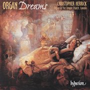 Organ Dreams, Vol. 1 – Organ of the Temple Church, London cover image cdn