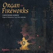 Organ Fireworks 14 : Organ of Melbourne Town Hall cover image cdn