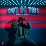 Out of Vibe cover image cdn