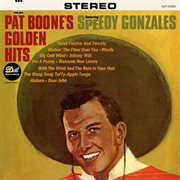 Pat Boone's Golden Hits Featuring Speedy Gonzales cover image cdn
