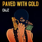 Paved With Gold cover image cdn