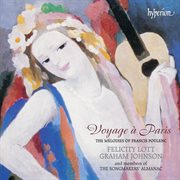 Poulenc : Voyage à Paris (Hyperion French Song Edition) cover image cdn