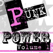 Punk Power : Vol. 1 cover image cdn