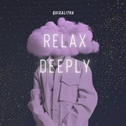 Relax Deeply cover image cdn