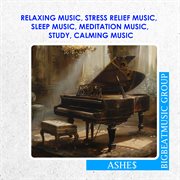 Relaxing Music, Stress Relief Music, Sleep Music, Meditation Music, Study, Calming Music cover image cdn