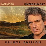 Rivers Run Dry [Deluxe Edition] cover image cdn