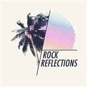 Rock Reflections cover image cdn