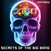 Secrets Of The Big Bang cover image cdn