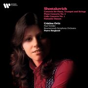 Shostakovich : Concerto for Piano, Trumpet and Strings, Piano Concerto No. 2, Cello Concerto No. 1... cover image cdn