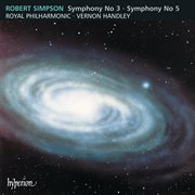 Simpson : Symphonies Nos. 3 & 5 cover image cdn