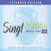 Sing! the great commission : world tour live cover image cdn