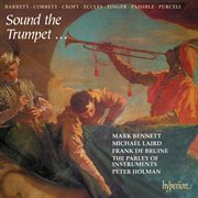 Sound the Trumpet : Music By Purcell & His Followers (English Orpheus 35) cover image cdn