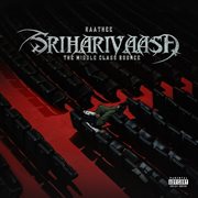 Sriharivaasa : The Middle Class Bounce cover image cdn